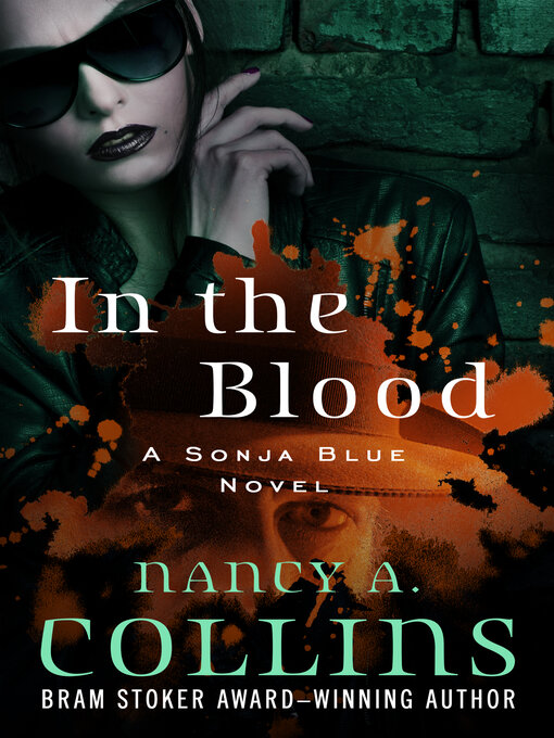 Title details for In the Blood by Nancy A. Collins - Available